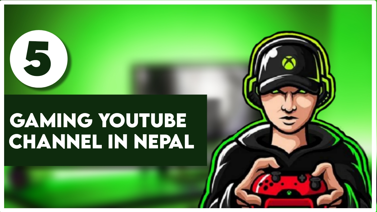 Gaming YouTube Channel in Nepal